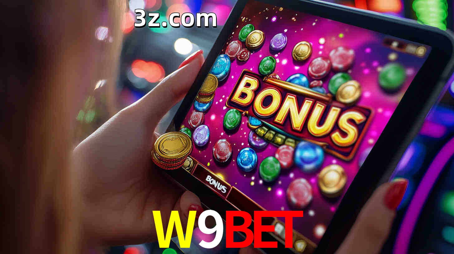 Bônus incríveis na plataforma W9BET