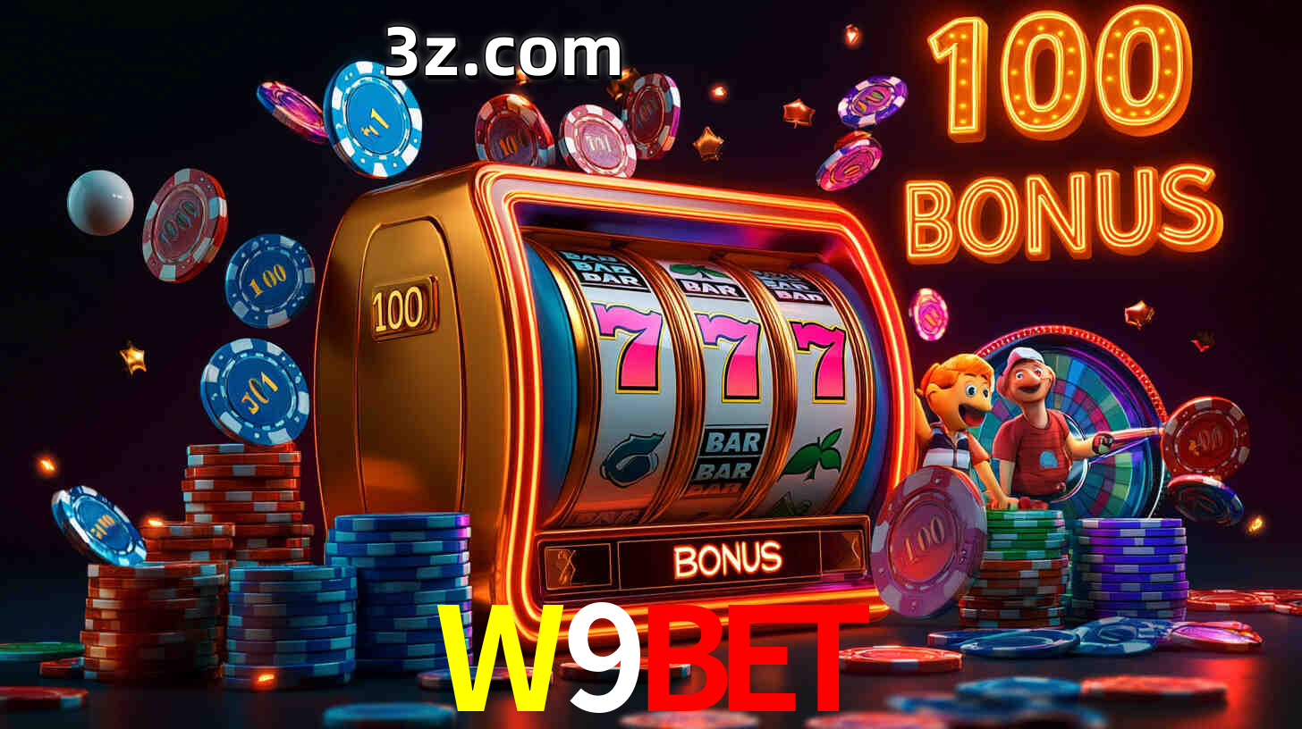 W9BET com Bônus especiais
